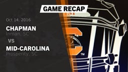 Recap: Chapman  vs. Mid-Carolina  2016