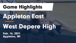 Appleton East  vs West Depere High Game Highlights - Feb. 16, 2021