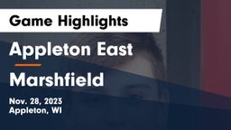 Appleton East  vs Marshfield  Game Highlights - Nov. 28, 2023