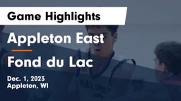 Appleton East  vs Fond du Lac  Game Highlights - Dec. 1, 2023