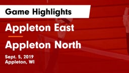 Appleton East  vs Appleton North  Game Highlights - Sept. 5, 2019