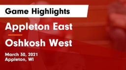 Appleton East  vs Oshkosh West  Game Highlights - March 30, 2021