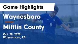 Waynesboro  vs Mifflin County  Game Highlights - Oct. 20, 2020