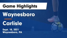 Waynesboro  vs Carlisle  Game Highlights - Sept. 18, 2021