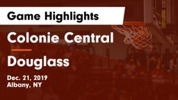 Colonie Central  vs Douglass  Game Highlights - Dec. 21, 2019