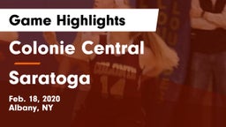 Colonie Central  vs Saratoga Game Highlights - Feb. 18, 2020