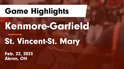 Kenmore-Garfield   vs St. Vincent-St. Mary  Game Highlights - Feb. 22, 2023