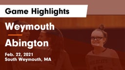 Weymouth  vs Abington  Game Highlights - Feb. 22, 2021