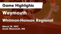 Weymouth  vs Whitman-Hanson Regional  Game Highlights - March 28, 2023