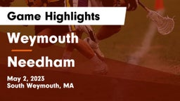 Weymouth  vs Needham  Game Highlights - May 2, 2023