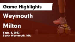 Weymouth  vs Milton  Game Highlights - Sept. 8, 2022
