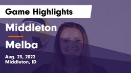 Middleton  vs Melba  Game Highlights - Aug. 23, 2022