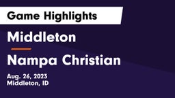 Middleton  vs Nampa Christian  Game Highlights - Aug. 26, 2023