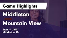 Middleton  vs Mountain View  Game Highlights - Sept. 5, 2023
