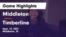 Middleton  vs Timberline  Game Highlights - Sept. 19, 2023