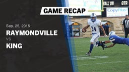 Recap: Raymondville  vs. King  2015