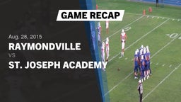 Recap: Raymondville  vs. St. Joseph Academy 2015