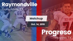 Matchup: Raymondville High vs. Progreso  2016