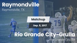 Matchup: Raymondville High vs. Rio Grande City-Grulla  2017