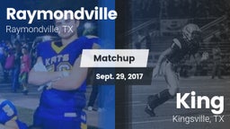 Matchup: Raymondville High vs. King  2017