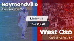 Matchup: Raymondville High vs. West Oso  2017