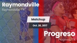 Matchup: Raymondville High vs. Progreso  2017
