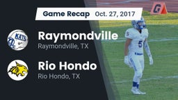 Recap: Raymondville  vs. Rio Hondo  2017