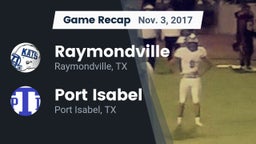 Recap: Raymondville  vs. Port Isabel  2017