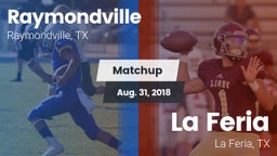 Matchup: Raymondville High vs. La Feria  2018