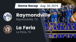 Recap: Raymondville  vs. La Feria  2019