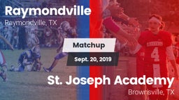 Matchup: Raymondville High vs. St. Joseph Academy  2019