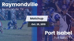 Matchup: Raymondville High vs. Port Isabel  2019