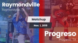 Matchup: Raymondville High vs. Progreso  2019