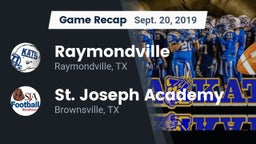 Recap: Raymondville  vs. St. Joseph Academy  2019