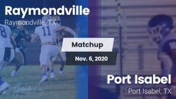 Matchup: Raymondville High vs. Port Isabel  2020
