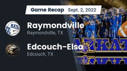 Recap: Raymondville  vs. Edcouch-Elsa  2022