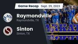 Recap: Raymondville  vs. Sinton  2023