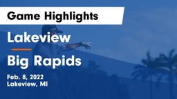Lakeview  vs Big Rapids  Game Highlights - Feb. 8, 2022