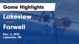 Lakeview  vs Farwell  Game Highlights - Dec. 4, 2023