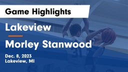 Lakeview  vs Morley Stanwood  Game Highlights - Dec. 8, 2023