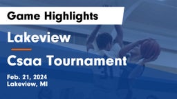 Lakeview  vs Csaa Tournament  Game Highlights - Feb. 21, 2024