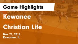 Kewanee  vs Christian Life Game Highlights - Nov 21, 2016