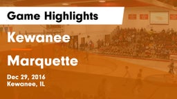 Kewanee  vs Marquette  Game Highlights - Dec 29, 2016