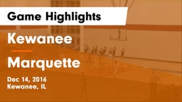 Kewanee  vs Marquette  Game Highlights - Dec 14, 2016