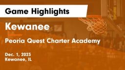 Kewanee  vs Peoria Quest Charter Academy Game Highlights - Dec. 1, 2023
