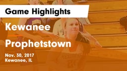 Kewanee  vs Prophetstown  Game Highlights - Nov. 30, 2017