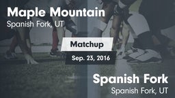 Matchup: Maple Mountain High vs. Spanish Fork  2016