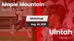 Matchup: Maple Mountain High vs. Uintah  2018