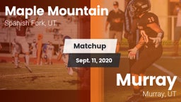 Matchup: Maple Mountain High vs. Murray  2020