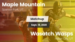 Matchup: Maple Mountain High vs. Wasatch Wasps 2020